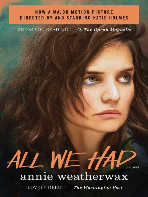 Title details for All We Had by Annie Weatherwax - Wait list